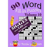 Word Fill-In Puzzles, Volume 10, Over 140 Words Per Puzzles