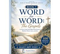 Word for Word: The Gospels: Extra Large Print Bible Word Search Book for Adults and Seniors Featuring Matthew, Mark, Luke, and John - 100 Christian ... in Giant 30pt Font (Bible Word Search Series)