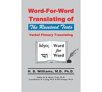 Word-For-Word Translating of The Received Texts, Verbal Plenary Translating