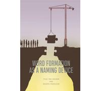 Word Formation as a Naming Device