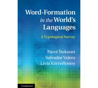 Word-Formation in the World's Languages : A Typological Survey