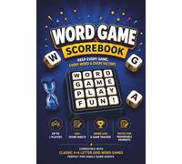Word Game Scorebook: Record Every Game, Remember Every Word | Premium Score Sheets, Word Log & Game Tracker