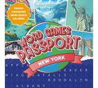 Word Games Passport: NEW YORK: Learn About New York with Fun Facts, Word Search & Crossword Puzzles - A Cozy and Educational Activity Book for Adults & Families