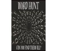 Word Hunt: Can You Find Them All: Word Search, Book, Puzzle, First Edition, 33 puzzles