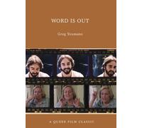 Word is Out : A Queer Film Classic