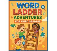 Word Ladder Adventures for Third Graders
