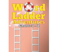 Word Ladder Adventures Grade 3 - 4