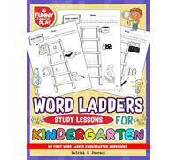 Word Ladders Study Lessons for Kindergarten: My First Word Ladders Kindergarten Workbooks