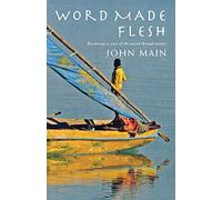 Word Made Flesh: Recovering a sense of the sacred through prayer