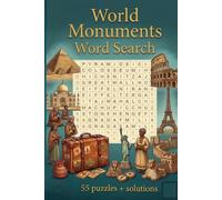 Word Monuments Word Search: Explore World Monuments Through Fun Word Search Puzzles That Inspire Conservation and Learning