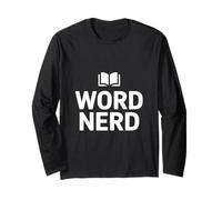 Word Nerd Typography for Readers and Writers Long Sleeve T-Shirt