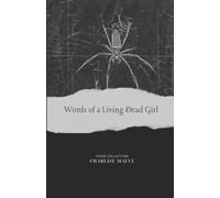Word of a Living Dead Girl: Poem Collection