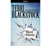 Word of Honor: 3 (Newpointe 911)