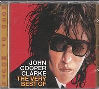 Word Of Mouth - The Very Best Of John Cooper Clarke