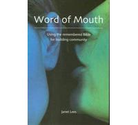 Word of Mouth: Using the Remembered Bible for Building Community