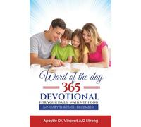 Word of the day - 365 DEVOTIONAL FOR YOUR DAILY WALK WITH GOD