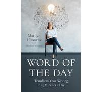 Word of the Day: Transform Your Writing in 15 Minutes a Day