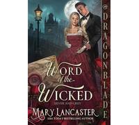 Word of the Wicked: A Victorian Historical Romance Mystery: 5 (Silver and Grey)