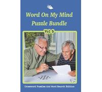 Word On My Mind Puzzle Bundle Vol 5: Crossword Puzzles And Word Search Edition