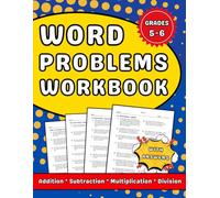 Word Problems Workbook Grades 5-6 With Addition, Subtraction, Multiplication & Division: 5th & 6th Grades Homework Workbook With More Than 2000 Exercises With Answers
