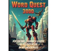 Word Quest 3000: Pop Culture, Creatures & Code (QUANTUMNOVA PUZZLES)