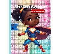 Word Quest Alphabet Avengers: The ABC Word Quest Unlocking The Power of Words One Search at a Time! (Alphabet Avengers The Educational Heroes Quest Series)