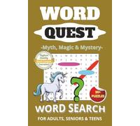 Word Quest Word Search Puzzle Book: With Easy to Read Print about Myth, Magic, Mystery and More | 6x9 Inches, 110 Pages | 50+ Puzzles | Perfect Gift
