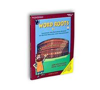 Word Roots Learning: The Building Blocks of Spelling and Vocabulary (Level B: Grades 7 to Adult)