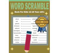 Word Scramble Book For Kids 12-16 Year old's: Unscramble Words Puzzle - Learn Vocabulary and Improve Reading Skills