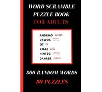 Word scramble puzzle book for adults: 800 words to scramble solve with 80 puzzles