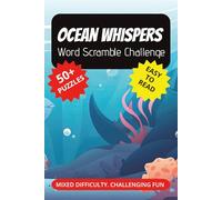 Word Scramble Puzzle Book for Adults and Seniors: Ocean themed | Scramble Brain Teasers | Vocabulary Building | Brain-Boosting Puzzles for Adults & Seniors | Stimulate Your Mind | Fun and Challenging