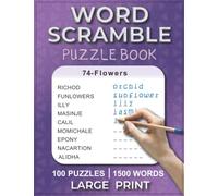 Word Scramble Puzzle Book for Adults: Large Print Word Scramble Book - 100 Themed Puzzles - 1500 Words.
