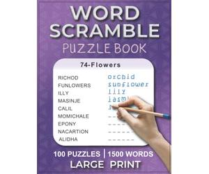 Word Scramble Puzzle Book for Adults: Large Print Word Scramble Book - 100 Themed Puzzles - 1500 Words.