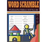 Word Scramble Workbook For Children's 12-16 Year olds: Fun and Educational Word Scramble Puzzles Book