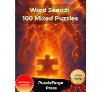 Word Search - 100 Mixed Puzzles: For Adults and Seniors | Large Format | 1 Puzzle Per Page | Solutions Included | 1300+ Words | Four difficulty levels ... - Variety Puzzle Book from Easy to Extreme)