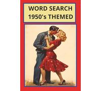 WORD SEARCH , 1950's THEMED PUZZLES | Clear, Bold Text Puzzles |: Brain-Teasing Puzzles | 1950's Themed Word Search Book | All Ages