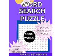 Word Search Adventure for Kids 6-9 years old: 1000+ vocabulary words: 1000+ Fun and Easy Word Search Puzzles for Smart Kids Ages 6-9