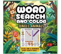 Word Search and Color - Jungle Animals: COLOR, FIND & REMEMBER - Word Search Series