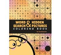 Word Search and Hidden Pictures Coloring Book: The Quirkiest Shape-themed Word and Hidden Picture Puzzle Coloring Book