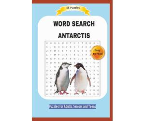 WORD SEARCH ANTARCTIS: Easy to read | All about the antarctic wildlife, animals, environment and more ... | 55 Puzzles | Puzzles for Adults, Seniors ... | Format 6x9 | 15.24 x 22.81 cm | 110 pages