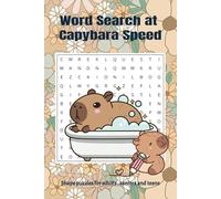Word Search at Capybara Speed: Shaped Puzzle Book About Relaxing, Unwinding and More, 110 Pages | 55 puzzles...Gift For Vacations and Holidays