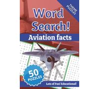 Word Search, Aviation facts: With educational facts for each search word! (Search and Learn Word search puzzles)