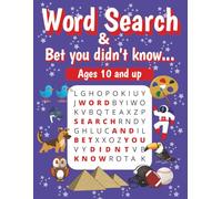 Word Search & Bet You Didn't Know: Ages 10 and up