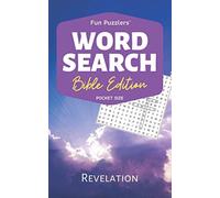 Word Search: Bible Edition Revelation: 5" x 8" Pocket Size (Fun Puzzlers Travel Size Word Search Books)