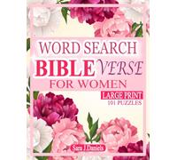WORD SEARCH BIBLE VERSE FOR WOMEN: 101 Puzzles for Seniors and Adults. A Perfect Gift to Keep Mind Active and Feed It with Positive Thoughts