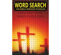 Word search bible version: Large Print Bible Word Search Puzzle Book for Adults: Easy-to-Read Puzzles for Adults and Seniors to Keep Your Mind Active ... Encouraging Bible Verse on Every Puzzle Page