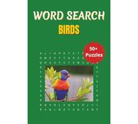 Word Search Birds from Around the World: Soar Into the World of Birds One Word Puzzle at a Time | 6 x 9 inches | 50+ Puzzles, 110 pages