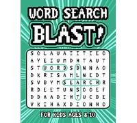 Word Search Blast - Ages 8 to 10, Grade 3 to 5, Easy, Medium and Hard Word Searches for Kids