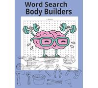 Word Search Body Builders: word search bodies in motion