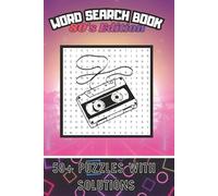 Word Search Book- 80's Edition: Word Search Puzzles with Easy to Read Print about Music, Fashion, Retro and more| 6x9 inches,120 pages| 50+ Puzzles, ... Gift for Vacations, Holidays and Relaxation|